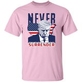 NEVER SURRENDER Trump T-Shirt