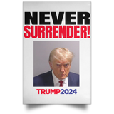 Trump NEVER Surrender 2024 Portrait Poster