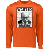 Trump WANTED Poster  Long Sleeve Moisture-Wicking Tee