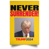 Trump NEVER Surrender 2024 Portrait Poster