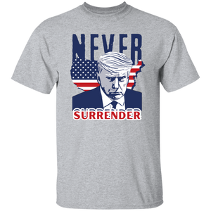 NEVER SURRENDER Trump T-Shirt