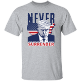 NEVER SURRENDER Trump T-Shirt