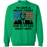 I'd Love A Mean Tweet Crewneck Pullover Sweatshirt