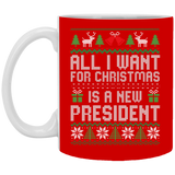 All I Want for Christmas is a New President Mug