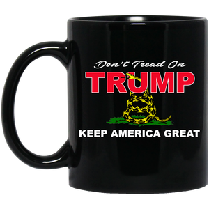 Don't TREAD on TRUMP 11 oz. Black Mug