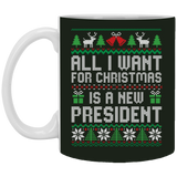 All I Want for Christmas is a New President Mug