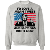 I'd Love A Mean Tweet Crewneck Pullover Sweatshirt