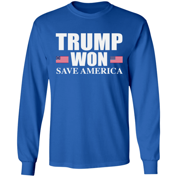 Trump WON - Save America -  LS Ultra Cotton T-Shirt