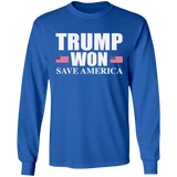 Trump WON - Save America -  LS Ultra Cotton T-Shirt