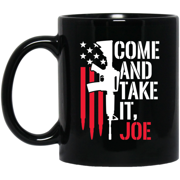 Come And Take It, Joe Black Mug