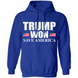 Trump WON - Save America -  Pullover Hoodie