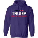 Trump Still My President Pullover Hoodie