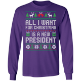 All I Want for Christmas is a New President LS Ultra Cotton T-Shirt