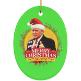 We're Saying Merry Christmas Again TRUMP Ceramic Oval Ornament