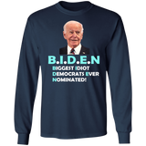 Hilarious Biden 'Biggest Idiot' Long Sleeve T-Shirt