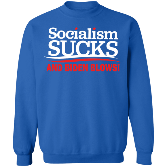 Socialism Sucks and Biden Blows Funny  Crewneck Pullover Sweatshirt