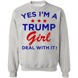 Yes I'm A Trump Girl Crewneck Pullover Sweatshirt