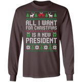 All I Want for Christmas is a New President LS Ultra Cotton T-Shirt