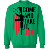 Come And Take It, Joe Crewneck Pullover Sweatshirt