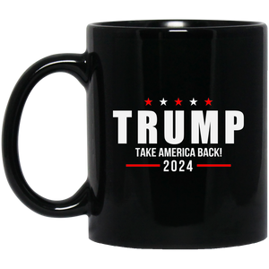 Trump 2024 Take America Back Campaign. Black Mug