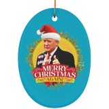 We're Saying Merry Christmas Again TRUMP Ceramic Oval Ornament