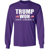 Trump WON - Save America -  LS Ultra Cotton T-Shirt