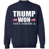 Trump WON - Save America -  Crewneck Pullover Sweatshirt