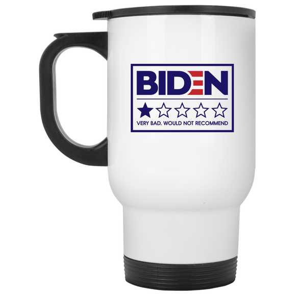 Biden - Very Bad Would Not Recommend White Travel Mug