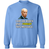 Forgetful Joe Biden Funny Crewneck Pullover Sweatshirt