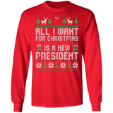 All I Want for Christmas is a New President LS Ultra Cotton T-Shirt