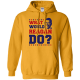 What Would Reagan Do?  Hoodie