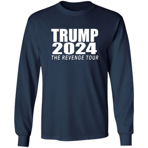 Trump 2024 "The Revenge Tour" Long Sleeve T-Shirt