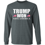 Trump WON - Save America -  LS Ultra Cotton T-Shirt