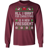 All I Want for Christmas is a New President LS Ultra Cotton T-Shirt