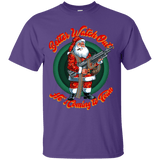 Better Watch Out! (Christmas/Gun Rights) T-Shirt