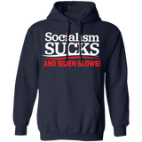 Socialism Sucks and Biden Blows Funny  Pullover Hoodie