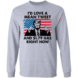 I'd Love A Mean Tweet LS Ultra Cotton T-Shirt