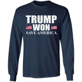 Trump WON - Save America -  LS Ultra Cotton T-Shirt