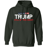 Trump Still My President Pullover Hoodie