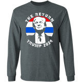 Trump 2024 'The Return' Long Sleeve T-Shirt