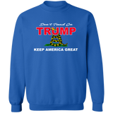 Don't TREAD on TRUMP Crewneck Pullover Sweatshirt  8 oz.