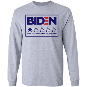 Biden - Very Bad Would Not Recommend LS Ultra Cotton T-Shirt