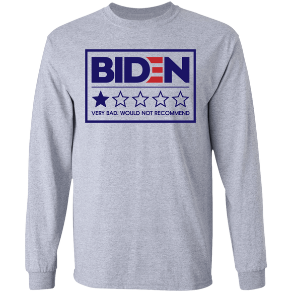 Biden - Very Bad Would Not Recommend LS Ultra Cotton T-Shirt