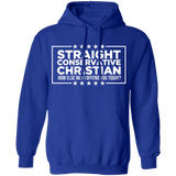 Straight Conservative Christian Pullover Hoodie