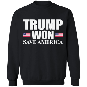 Trump WON - Save America -  Crewneck Pullover Sweatshirt