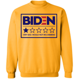 Biden - Very Bad Would Not Recommend Crewneck Pullover Sweatshirt