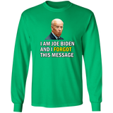 Forgetful Joe Biden Funny Long Sleeve T-Shirt