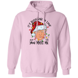 Trump Christmas Miss Me  Pullover Hoodie