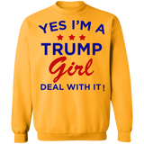 Yes I'm A Trump Girl Crewneck Pullover Sweatshirt