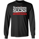 Socialism Sucks and Biden Blows Funny Long Sleeve Tee